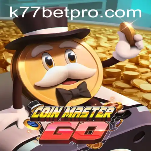 Exploring the Thrilling World of CoinMasterGO and the Excitement of K77 Bet