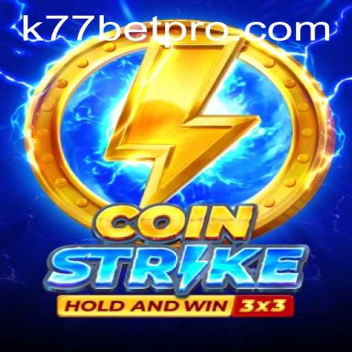 Exploring the Thrills of Coinstrike: Unveiling the Exciting World of K77 Bet