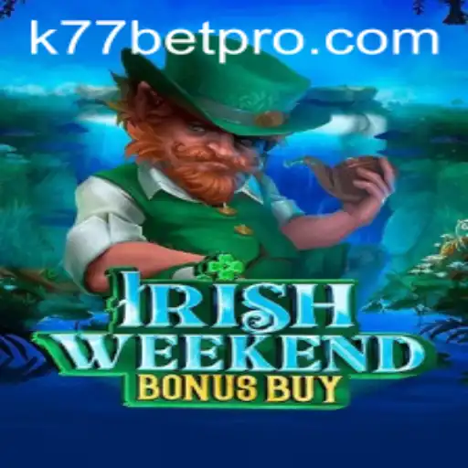 Exploring the Thrills of IrishWeekendBonusBuy - A Unique Gaming Experience
