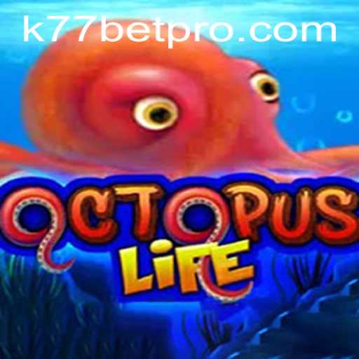 Unveiling OctopusLife: Dive into an Underwater Adventure with K77 Bet